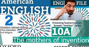 American English File 2nd Edition Book 2 Student Book Part 10A The mothers of invention