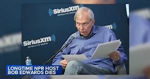 Bob Edwards, longtime host of NPR's 'Morning Edition' and All Things Considered' dies at 76