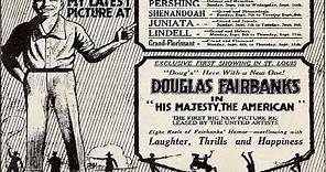 His Majesty, The American (1919) (Comedy/Adventure)