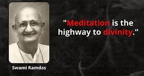 Swami Ramdas the best quotes to listen and reflect on