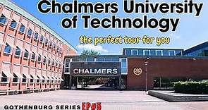 Ep 5 | Chalmers University of Technology | Gothenburg | Full Campus Tour | Gothenburg Series