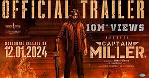 CAPTAIN MILLER - Trailer | Dhanush | Shivarajkumar, Sundeep Kishan | Arun Matheswaran