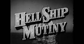 Hell Ship Mutiny - 1957