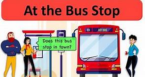 Bus Stop Conversation 🚍 FIVE Conversations!