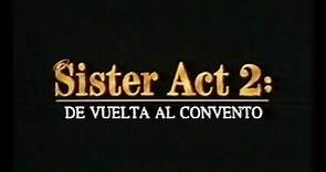 Sister Act 2. De vuelta al convento (Trailer en castellano)