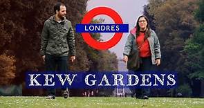 Jardines Botánicos Reales de Kew Gardens. Guía de Londres #12 | INGLATERRA | Entre Rutas