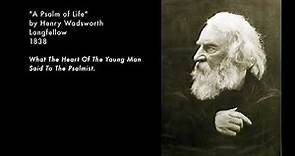 Henry Wadsworth Longfellow, A Psalm of Life