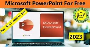 How To Download And Install Microsoft PowerPoint For Free 2023