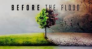 Before the Flood 2016 | National Geographic Full Movie | Leonardo DiCaprio