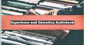 Dewey John Experience and Education Audiobook