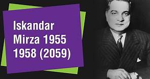 Iskandar Mirza (1955 - 1958)