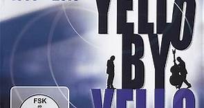 Yello - Yello By Yello (The Singles Collection 1980 - 2010)