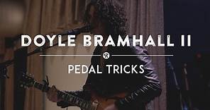 Doyle Bramhall II on Building Blues Tones with Fuzz and Drive Pedals | Reverb Pedal Tricks