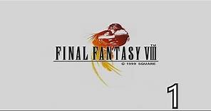 Final Fantasy VIII Walkthrough Part 1 - Getting Started HD