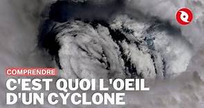Comment fonctionne le fascinant et mystérieux oeil du cyclone ?