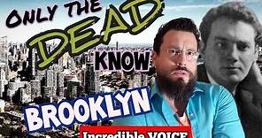 Only the Dead Know Brooklyn by Thomas Wolfe Summary, Analysis, Interpretation, Review