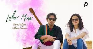 Leher Mein | Priya Andrews | Abhinav Sharma | New Original.