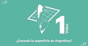 ¿Conocés la superficie de Argentina? - Video 1