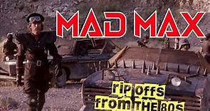 MAD MAX rip offs from the 80s