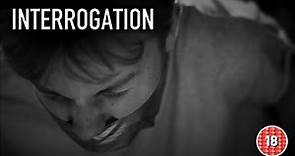 'INTERROGATION' (Short Film)