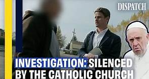 Abuse In The Catholic Church: Priests Protected By The Vatican's Code Of Silence | Full Documentary