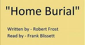 "Home Burial" by Robert Frost