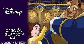 La Bella y la Bestia: Canción 'Bella y Bestia son' | Disney Oficial
