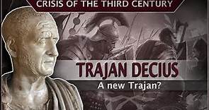 Decius - A new Trajan? Roman Emperor #31 Roman History Documentary Series