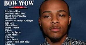 BOW WOW Greatest Hits - The Best Of BOW WOW Full Album 2021