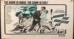 Where the Bullets Fly (1966) ★