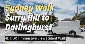 [4K HDR] Surry Hill to Darlinghurst | Sydney Walking Tour | Sydney Australia Walk