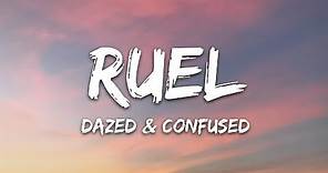 Ruel - Dazed & Confused (Lyrics)