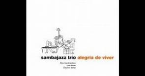 Kiko Continentino - Sambajazz Trio - 2011 - Full Album