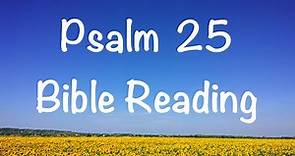 Psalm 25 - NIV Version (Bible Reading with Scripture/Words)