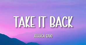 Jessica Baio - Take It Back (Lyrics)