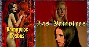 LAS VAMPIRAS (VAMPYROS LESBOS. SHE KILLED IN ECSTACY) de Jesús Franco (1971) CRÍTICA.