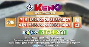Tirage du soir Keno® du 11 décembre 2023 - Résultat officiel - FDJ