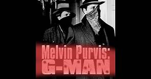 Melvin Purvis G Man (Crime- Drama) ABC Movie of the Week -1974
