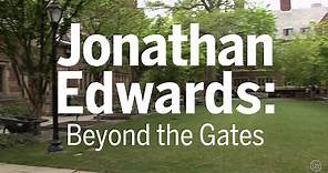 Jonathan Edwards: Beyond the Gates