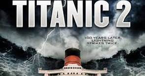TITANIC 2 | Pelicula completa | Español - Vídeo Dailymotion