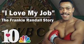 "I Love My Job" - The Frankie Randall Story