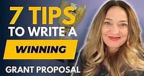 7 Tips To Write a WINNING Grant Proposal
