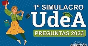 Simulacro 1° | Examen Universidad de Antioquia - UdeA (Actualizado)