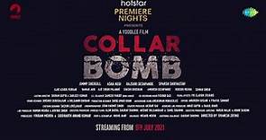 Collar Bomb | Official Trailer | Jimmy Shergill, Asha Negi | Streaming from July 9 | Hotstar CA