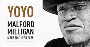 Malford Milligan & The Southern Aces - Yo Yo