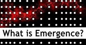 What is emergence? What does "emergent" mean?