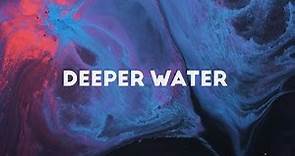 Meltt - Deeper Water (Lyric Video)
