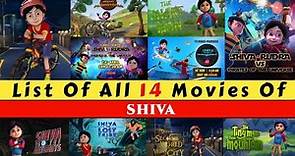 List of All Movies of Shiva (Tv Show)