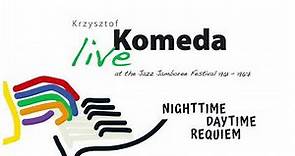 Krzysztof Komeda Quartet - Nighttime Daytime Requiem (live) [Official Audio]