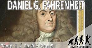 ¿Quién fue Daniel Gabriel Fahrenheit?